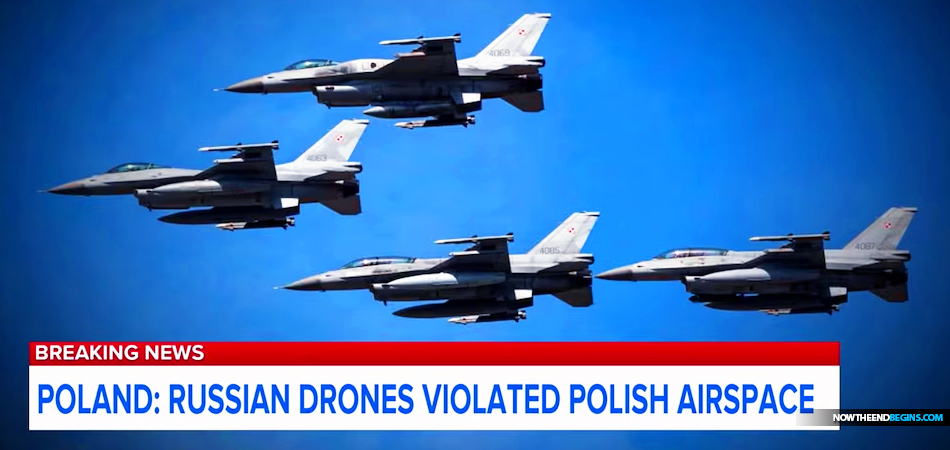 NATO On Edge And Prepares For War As Russia Takes The Unprecedent Step Of Violating The Airspace Over Poland With A Drone Fleet&nbsp;Incursion