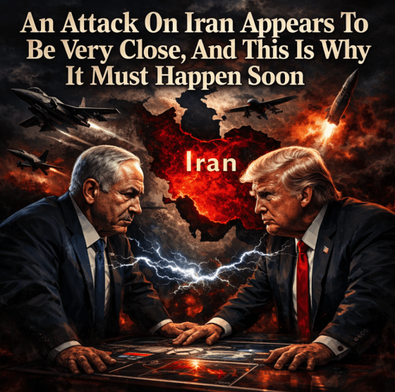 An Attack On Iran Appears To Be Very Close, And This Is Why It Must Happen&nbsp;Soon