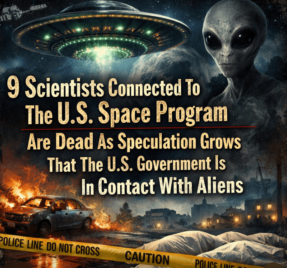 9 Scientists Connected To The U.S. Space Program Are Dead As Speculation Grows That The U.S. Government Is In Contact With&nbsp;Aliens