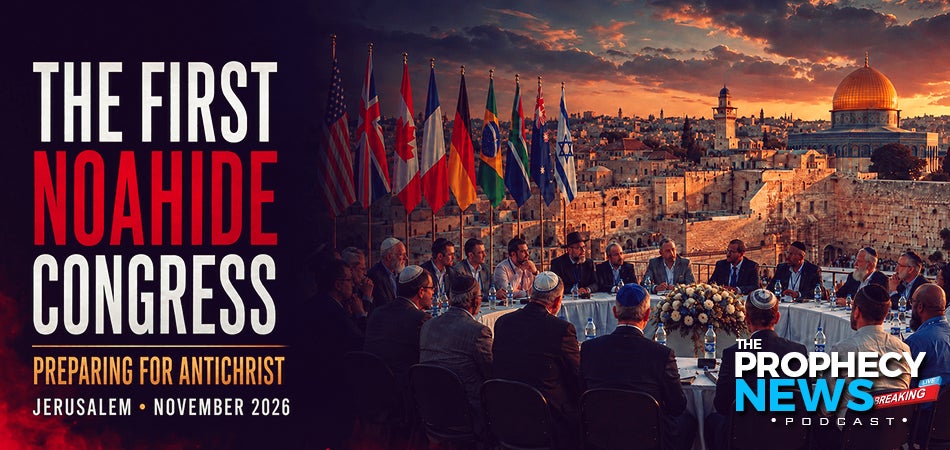 The First International Congress of Noahides In Jerusalem Will Prepare The Jews To Receive The Coming Biblical&nbsp;Antichrist