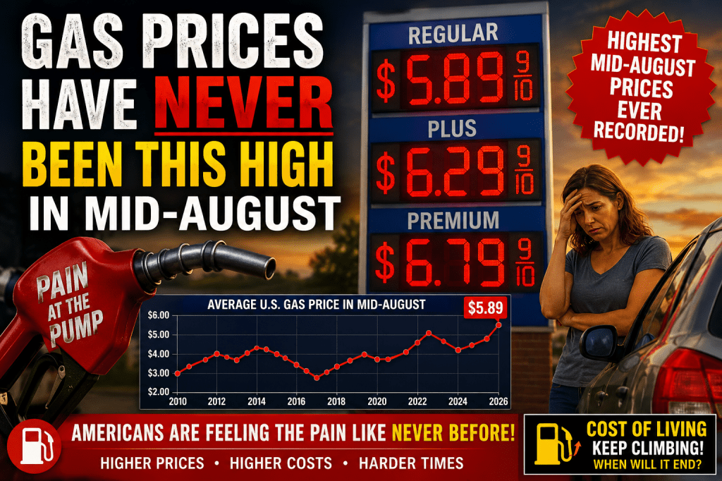 Gas prices have never been this high in&nbsp;mid-August